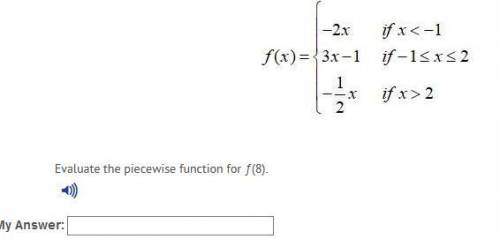 Evaluate the piecewise function for f(8)
can you explain how to do this problem