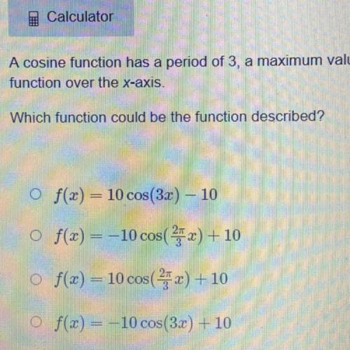 A cosine function has a period of 3, a maximum value of 20, and a minimum value of 0. The function