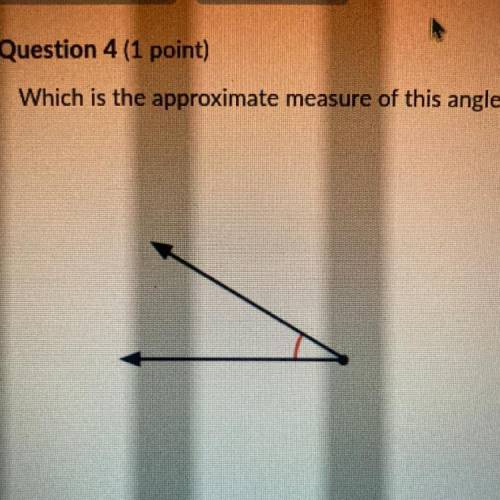 Which is the approximate measure of this angle?