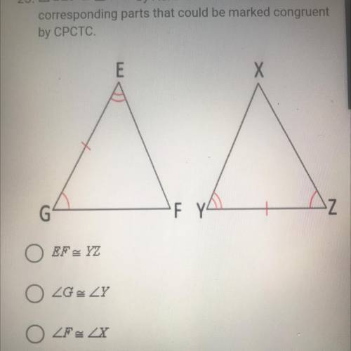 23. AGEF - AZYX by ASA. Select one set of

corresponding parts that could be marked congruent
by C
