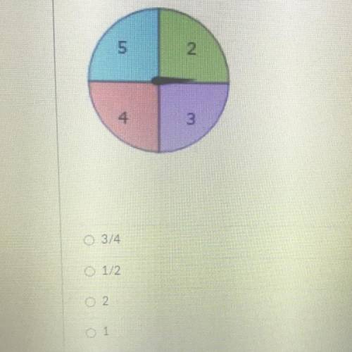 You spin the spinner below once: what is the P(getting a number less than 5)?