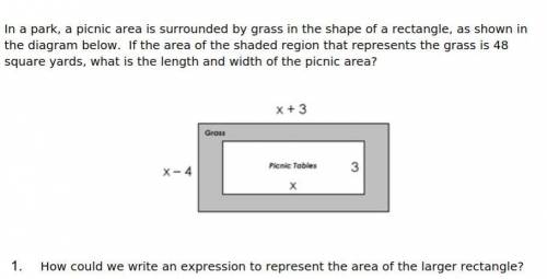 park, a picnic area is surrounded by grass in the shape of a rectangle, as shown in the diagram bel