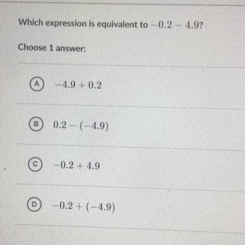 What is the expression equivalent to -0.2 - 4.9?