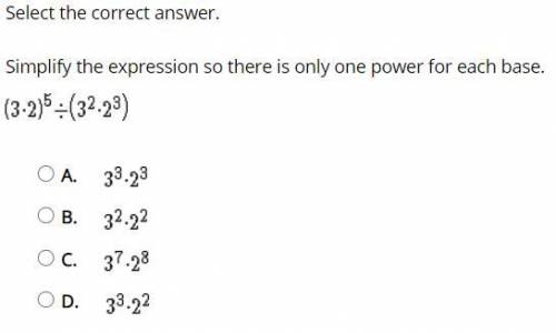 PLEASE ANSWER ASAP FOR BRAINLIEST

Simplify the expression so there is only one power for each bas