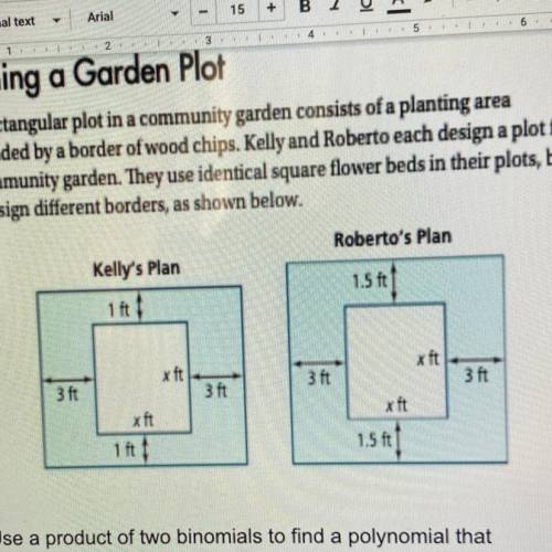 Use a product of two binomials to find a polynomial that represents the area of Kelly's plot.