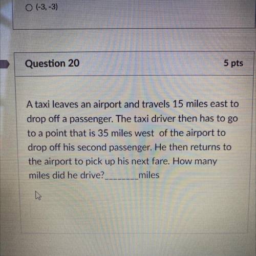 A taxi leaves an airport and travels 15 miles east to

drop off a passenger. The taxi driver then