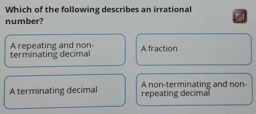 Which of the following describes an irrational number?