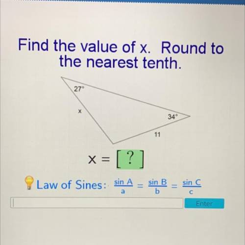 Find the value of X. Round to the nearest tenth. Laws of sines￼
