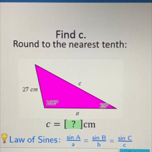 Find c. Round to the nearest tenth. Laws of sines￼