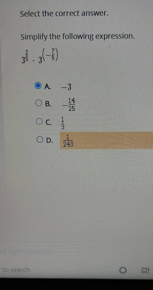 2 Select the correct answer. Simplify the following expression. 38.3(-2) A. 3 KU B. 74 1 OD. 1 243