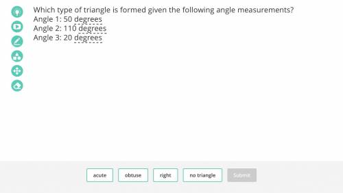 Which type of triangle is formed given the following angle measurements?

 
Angle 1: 50 degrees
Ang