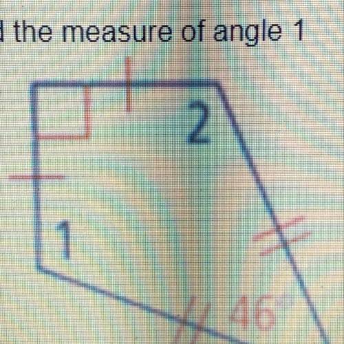 6. Find the measure of angle 1
2.
1
X 46