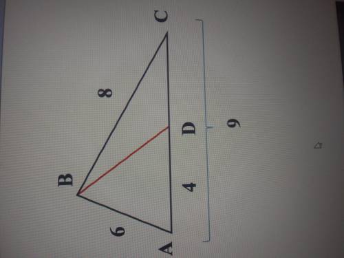 PLEASE HELP ASAP

Given triangle ABC and a point D on the side AC. Suppose AB=6, BC=8, AC=9, and A