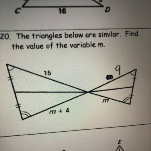 The triangles below are similar. find the value of the variable m