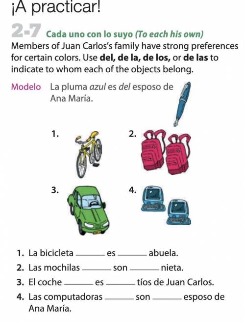 Spanish Members of Juan Carlos’s family have strong preferences for certain colors. Use del, de la,