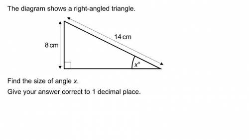 The diagram shows a right angled triangle.

Find the size of angle x.give your answer correct to 1