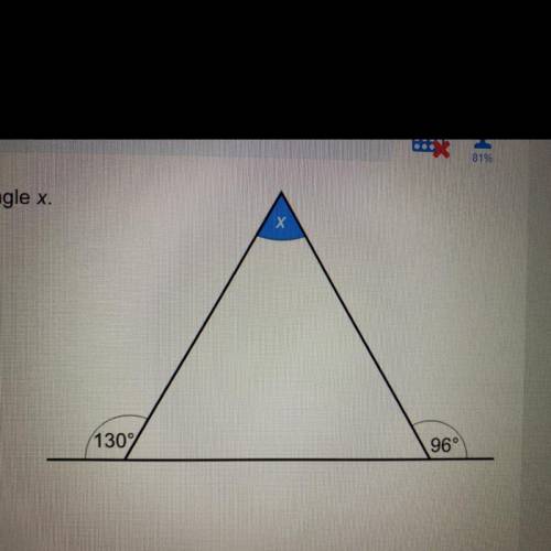Work out the size of angle x.
Х
130%
96°