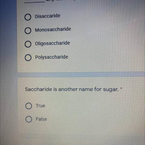 Saccharide is another name for sugar.
True or false
