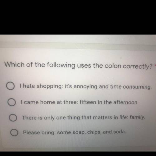 Which of the following use the colon correctly?