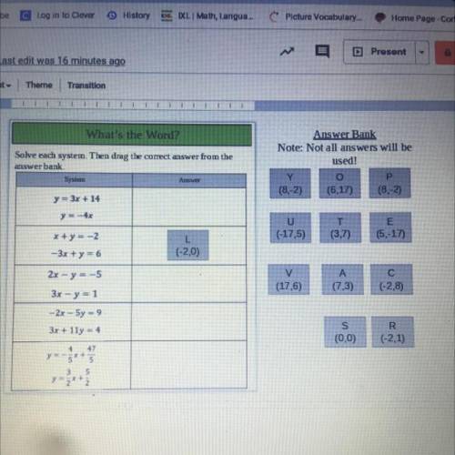 Solve each system then drag the correct answer from the answer bank