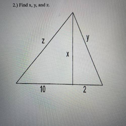Find x, y, and z. this is very important, its for a review pls help.