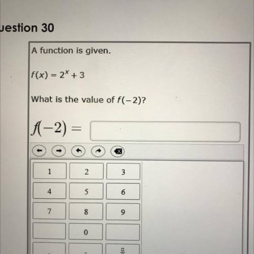 F(x)=2*+3
What is the value of f(-2)