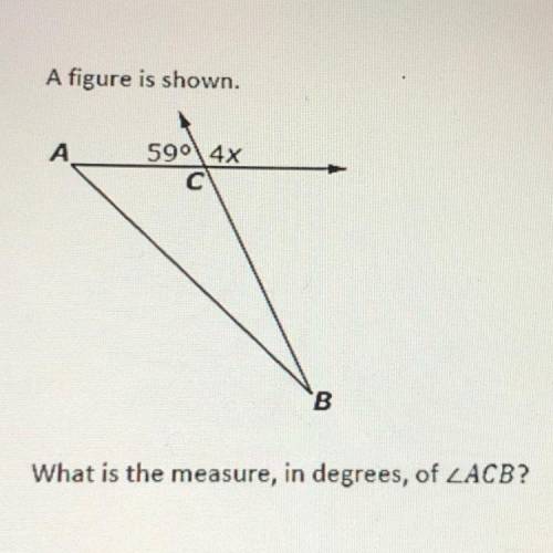 A figure is shown.
What is the measure, in degrees, of
PLEASE HELP ME