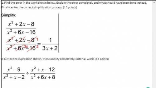 1. Find the error in the work shown below. Explain the error completely and what should have been d