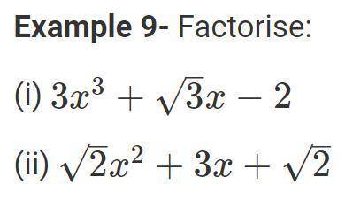 Factorise the following questions