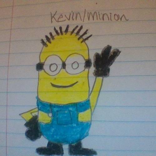 KEVIN/ the minion COME SEE THIS AMAZING DRAWING