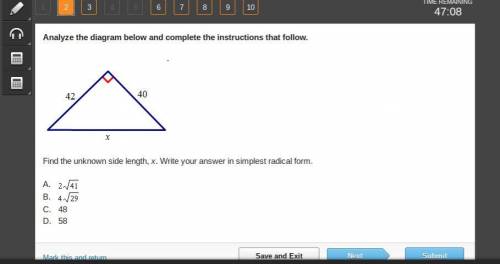 Hurryyyy helpppp

Find the unknown side length, x. Write your answer in simplest radical form.
A.