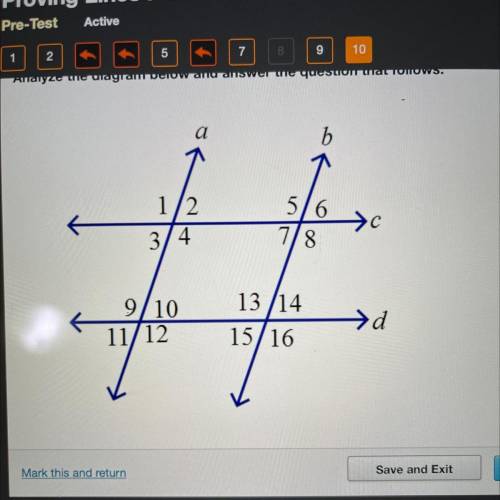 If angle 10 and angle 15 are congruent, which lines are parallel