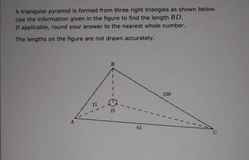 HELP PLS ! A triangular pyramid is formed from three right triangles as shown below. Use the inform