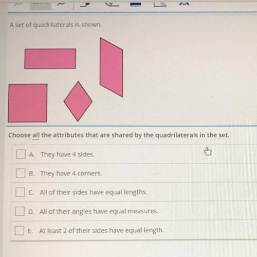 ( PLEASE HELP / URGENT)

Choose all the attributes that are shared by the quadrilaterals in the se