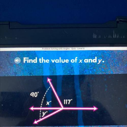 Find the value of x and y.

90°
X
Y
117
x = 117, y = 117
x = 45, y = 45
x = 27', y = 63
x = 63',