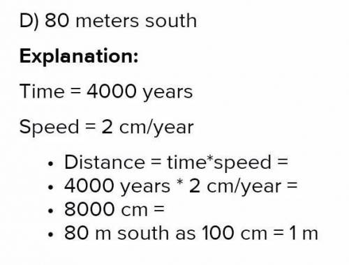 A plate moves south at a rate of 2 cm/year. How many meters south from its original location will th