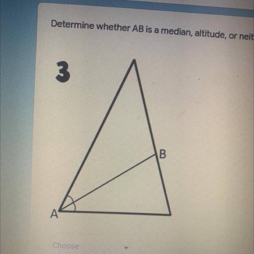 ￼Determine whether AB is a median,altitude,or neither