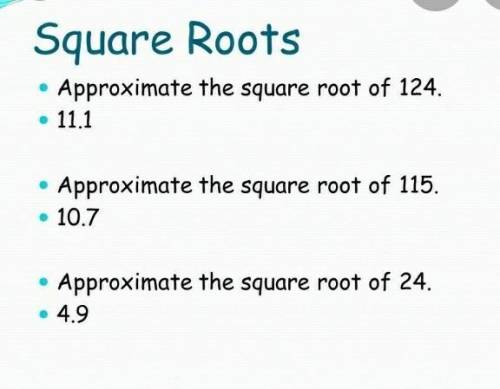 What is the approximate square root to 115​
