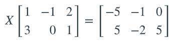 Solve the matrix equation for X: