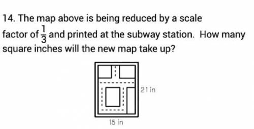 The map above is being reduced by scale factor of 1/3 and printed at the subway station. How many s