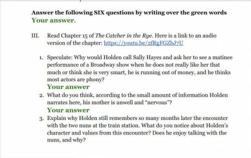 Help pls Catcher in the Rye Questions, need done asap