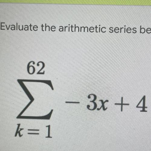 Evaluate the arithmetic series below. Please show your work.
