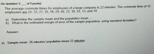 (Score for Question 1: of 5 points) 1. The average commute times for employees of a large company i
