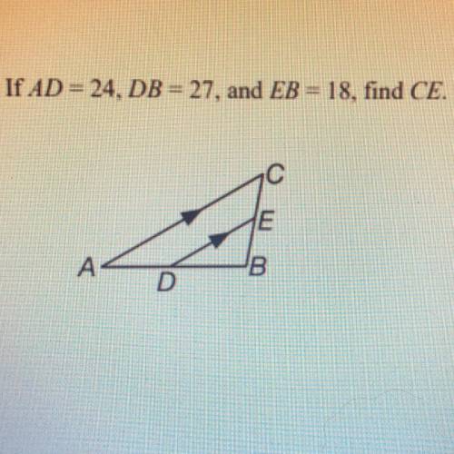 If AD = 24, DB = 27, and EB = 18, find CE