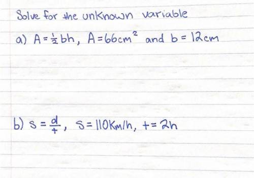 Math help: Variables

I need help solving these two questions, explanations would be greatly appre