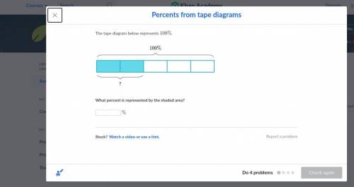 The tape diagram below represents 100%, percent.

A tape diagram with 5 equal sections, with 2 sha