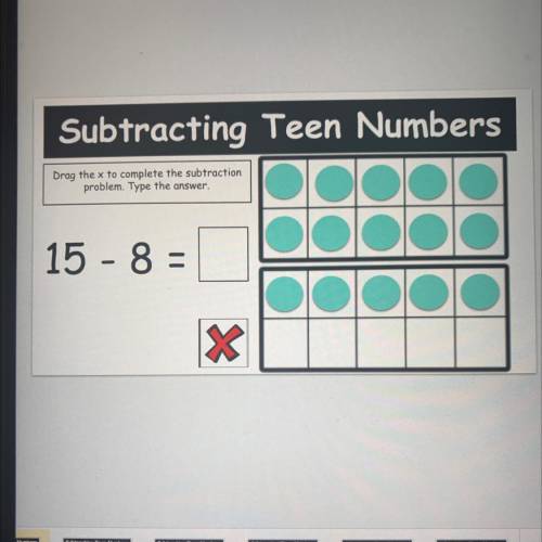 Drag the X to complete the subtraction problem.