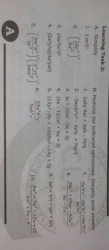 Learning task 2

A. Simplify 1.) (-m^4)^3 2.) (10c2/2d^3)^23.) (3a^2bc^3)^34.) (2x^3y^2z)(3x^2yz^2