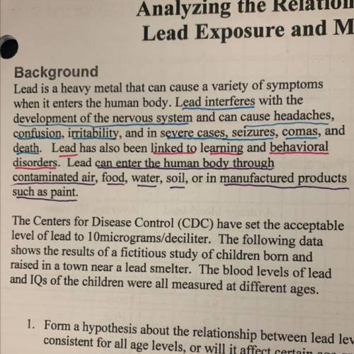 1. Form a hypothesis about the relationship between lead levels in blood and IQ. Will this effect b