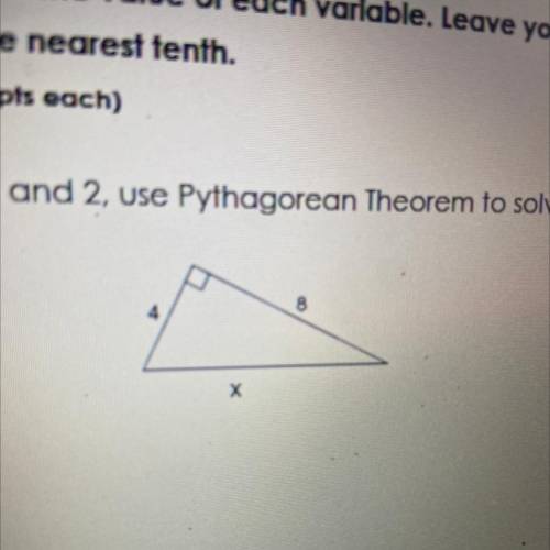 HURRY: use Pythagorean theorem to solve for the missing variable